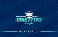 Obiettivo Futsal, ventisettesima puntata: alle 21 online su Futsal TV