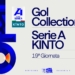 La Gol Collection della 19a giornata